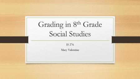 Grading in 8th Grade Social Studies