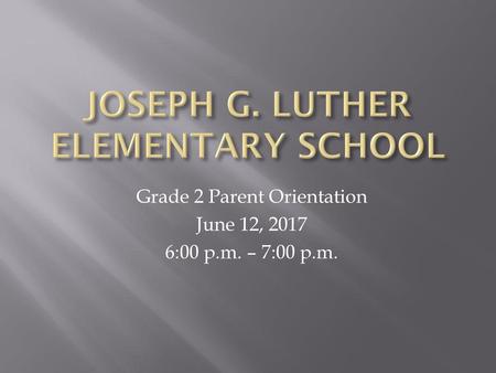 JOSEPH G. LUTHER ELEMENTARY SCHOOL