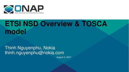 ETSI NSD Overview & TOSCA model Thinh Nguyenphu, Nokia thinh