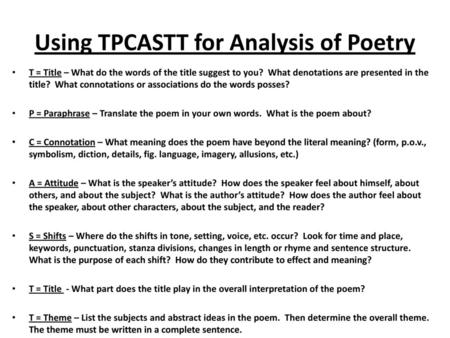 Using TPCASTT for Analysis of Poetry
