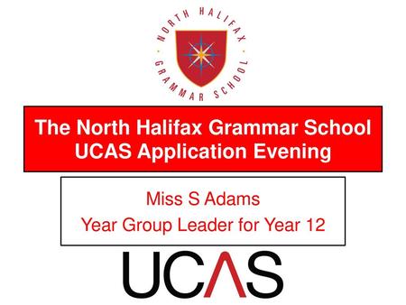The North Halifax Grammar School UCAS Application Evening