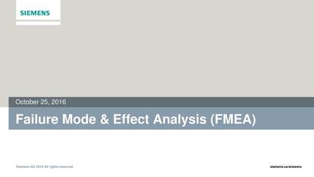 Failure Mode & Effect Analysis (FMEA)