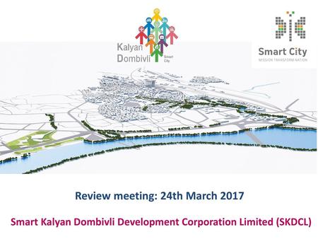 Smart Kalyan Dombivli Development Corporation Limited (SKDCL)
