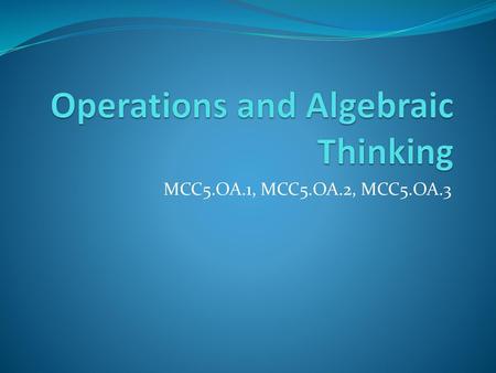 Operations and Algebraic Thinking