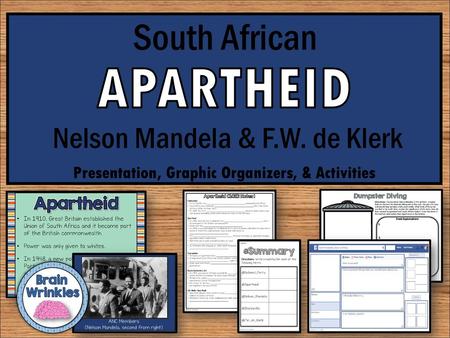APARTHEID APARTHEID South African Nelson Mandela & F.W. de Klerk