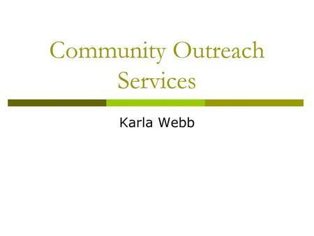 Community Outreach Services