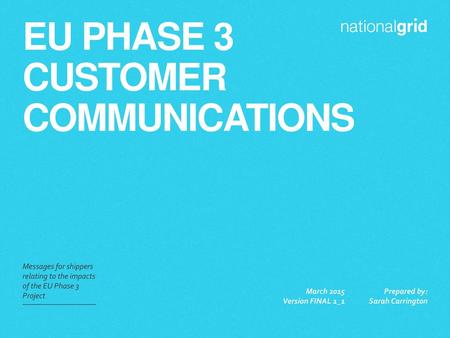 EU Phase 3 Customer communications
