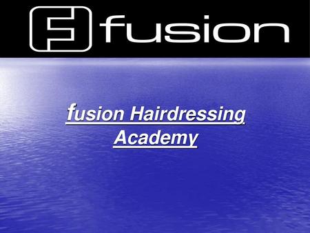 fusion Hairdressing Academy