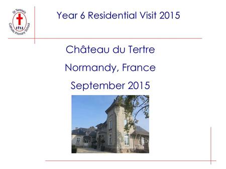 Year 6 Residential Visit 2015