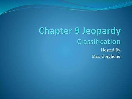 Chapter 9 Jeopardy Classification