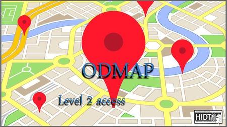 ODMAP Level 2 access.