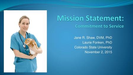 Mission Statement: Commitment to Service