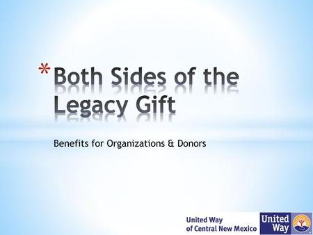 Both Sides of the Legacy Gift