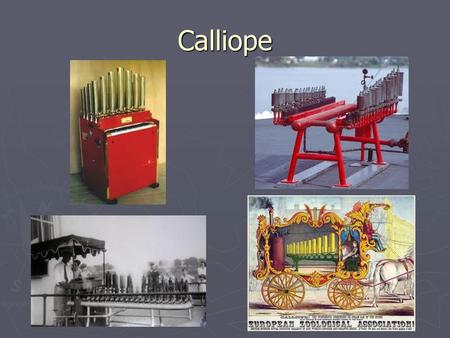 Calliope.