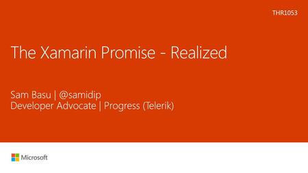 The Xamarin Promise - Realized