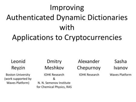 Improving Authenticated Dynamic Dictionaries