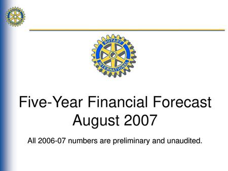 Five-Year Financial Forecast August 2007