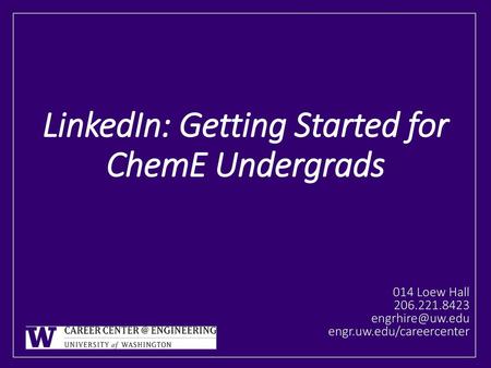 LinkedIn: Getting Started for ChemE Undergrads