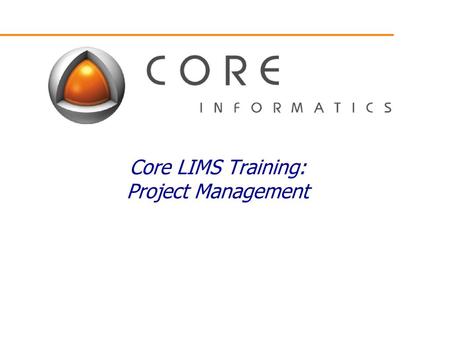 Core LIMS Training: Project Management