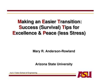 Mary R. Anderson-Rowland Arizona State University