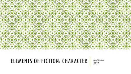 Elements of Fiction: Character