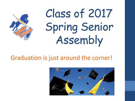 Class of 2017 Spring Senior Assembly