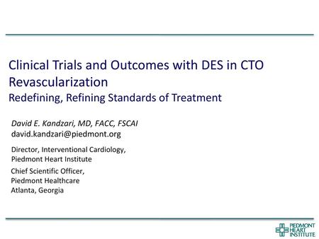 Clinical Trials and Outcomes with DES in CTO Revascularization
