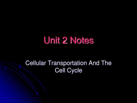 Cellular Transportation And The Cell Cycle