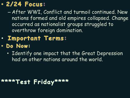 2/24 Focus: Important Terms: ****Test Friday****