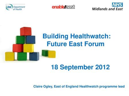 Building Healthwatch: Future East Forum