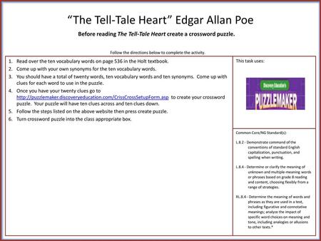 “The Tell-Tale Heart” Edgar Allan Poe