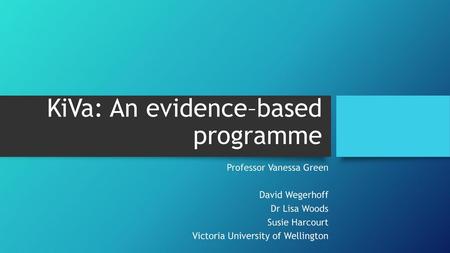 KiVa: An evidence–based programme