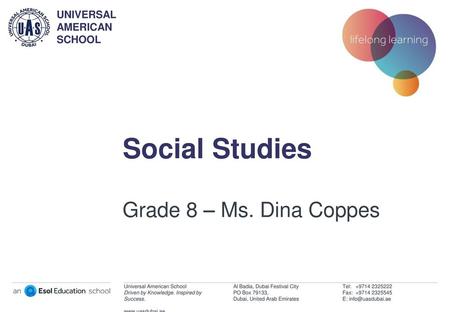 Social Studies Grade 8 – Ms. Dina Coppes.