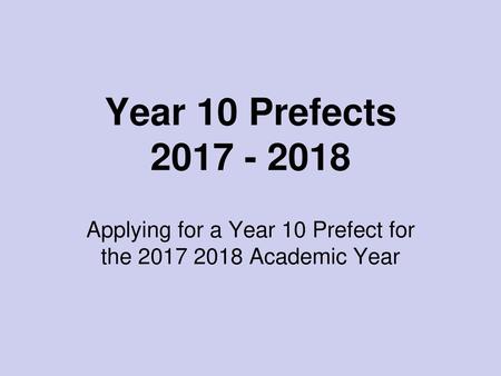 Applying for a Year 10 Prefect for the Academic Year