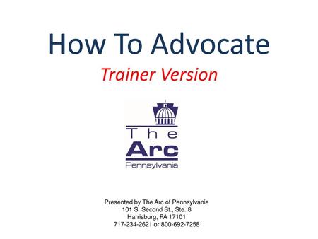 How To Advocate Trainer Version