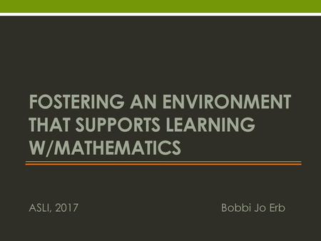 Fostering an environment that supports learning w/Mathematics