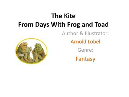 The Kite From Days With Frog and Toad