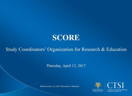 Study Coordinators’ Organization for Research & Education