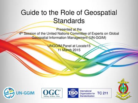 Guide to the Role of Geospatial Standards