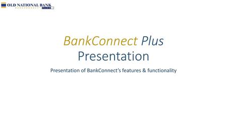 BankConnect Plus Presentation