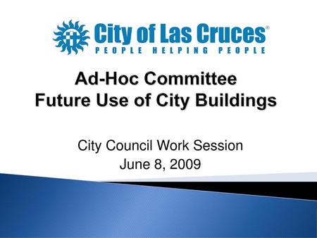 Ad-Hoc Committee Future Use of City Buildings