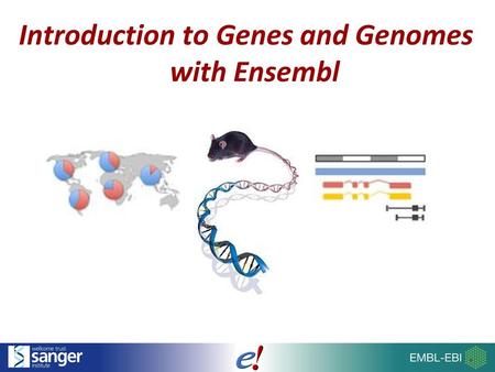 Introduction to Genes and Genomes with Ensembl