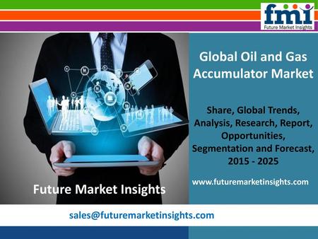 Global Oil and Gas Accumulator Market Future Market Insights