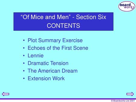 “Of Mice and Men” - Section Six