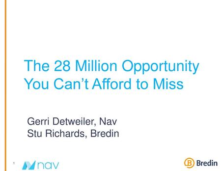 The 28 Million Opportunity You Can’t Afford to Miss