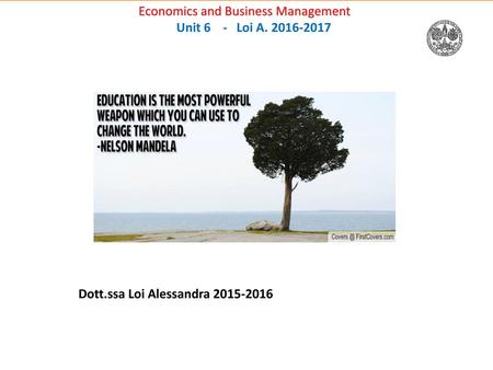 Economics and Business Management Unit 6 - Loi A