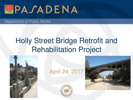 Holly Street Bridge Retrofit and Rehabilitation Project