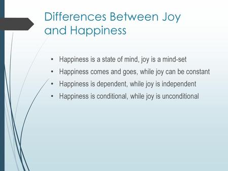Differences Between Joy and Happiness