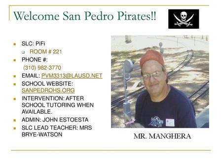 Welcome San Pedro Pirates!!