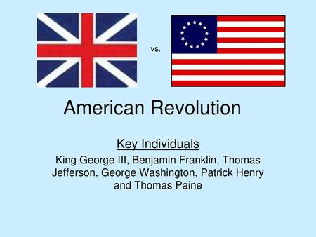 American Revolution Key Individuals
